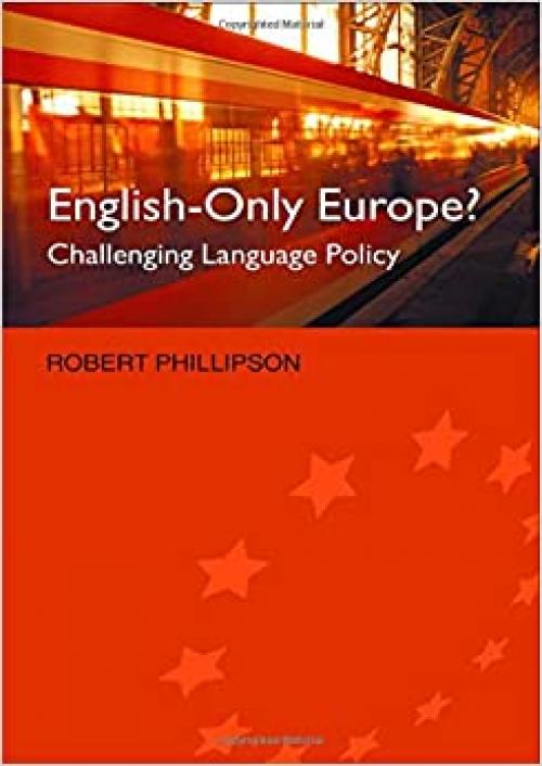  English-Only Europe?: Challenging Language Policy 
