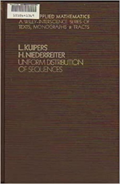  Uniform distribution of sequences (Pure and applied mathematics) 