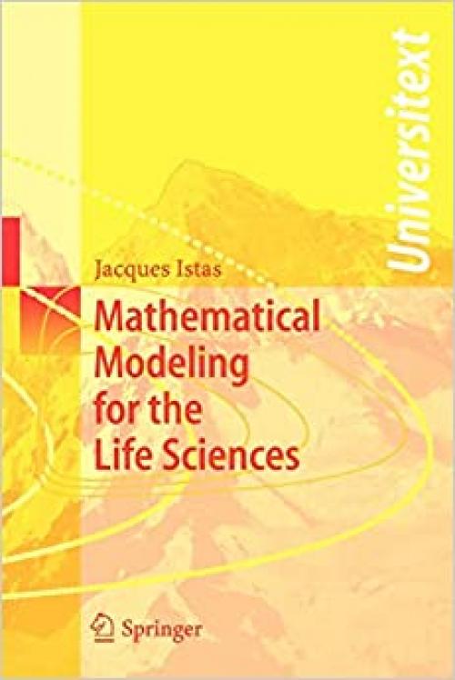  Mathematical Modeling for the Life Sciences (Universitext) 