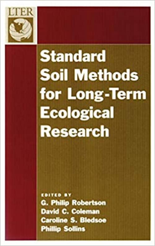  Standard Soil Methods for Long-Term Ecological Research (Long-Term Ecological Research Network Series) 