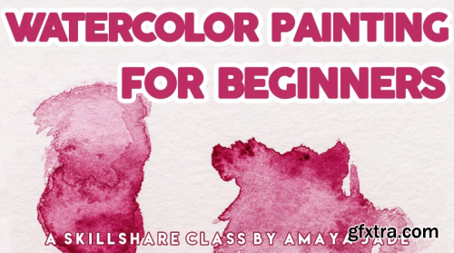 How To Start Watercolor Painting: Basics For Beginners
