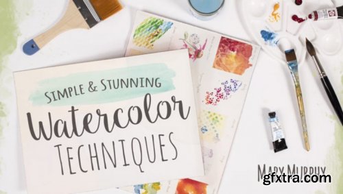  Simple & Stunning Watercolor Techniques 