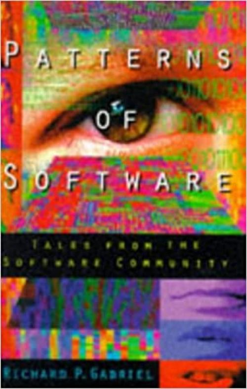  Patterns of Software: Tales from the Software Community 