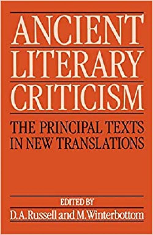  Ancient Literary Criticism: The Principal Texts in New Translations 