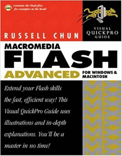  Macromedia Flash Mx Advanced: Visual Quickpro Guide for Windows and Macintosh 