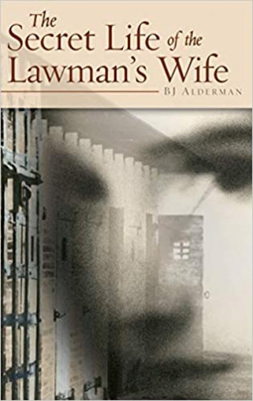  The Secret Life of the Lawman's Wife (Special Study) 