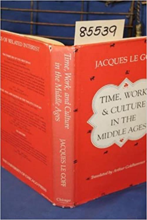  Time, work & culture in the Middle Ages 