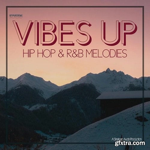 Strategic Audio Vibes Up Hip Hop R&B Melodies WAV