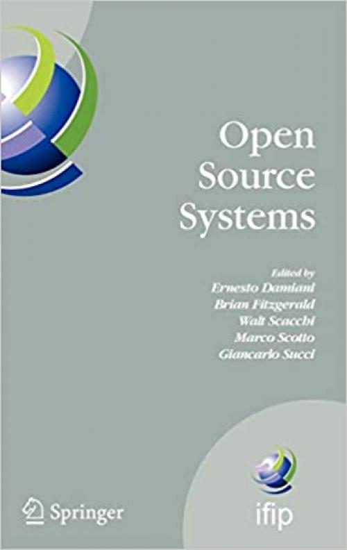  Open Source Systems: IFIP Working Group 2.13 Foundation on Open Source Software, June 8-10, 2006, Como, Italy (IFIP Advances in Information and Communication Technology (203)) 