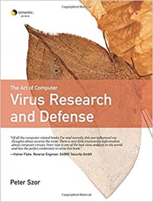  Art of Computer Virus Research and Defense, The 