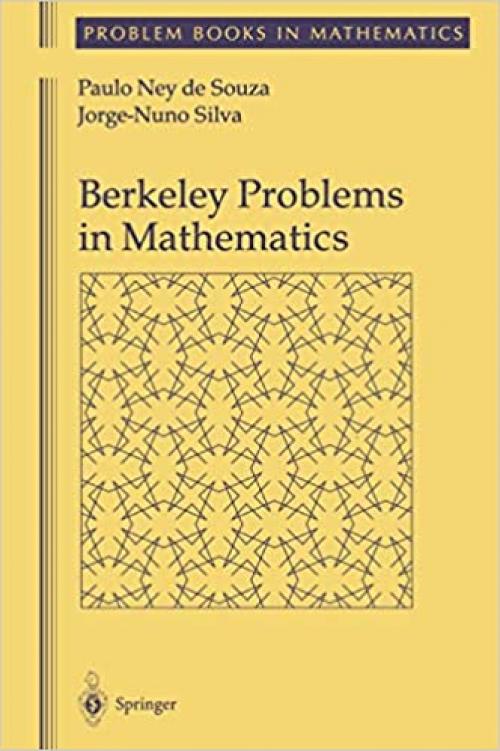  Berkeley Problems in Mathematics (Problem Books in Mathematics) 