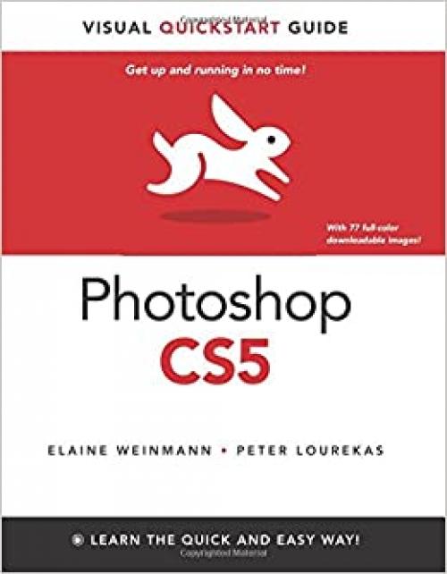  Photoshop CS5 for Windows and Macintosh: Visual QuickStart Guide (Visual QuickStart Guides) 