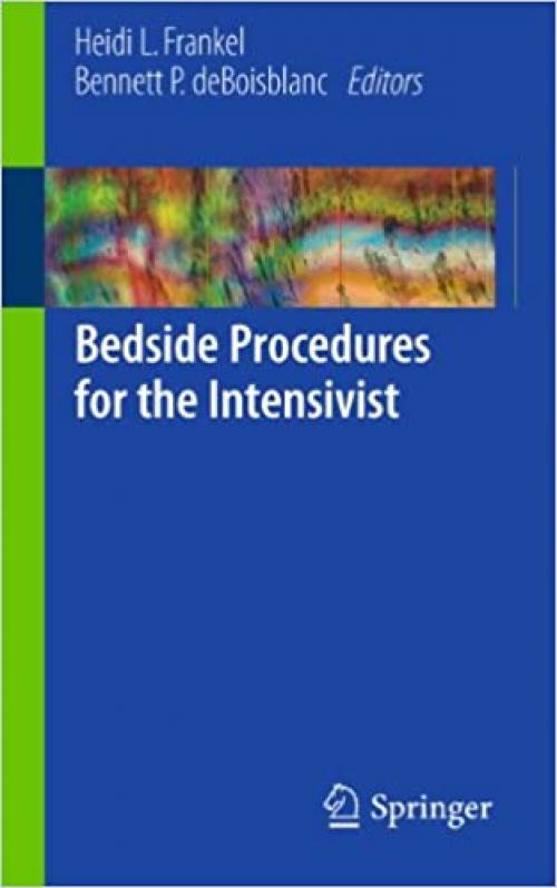  Bedside Procedures for the Intensivist 