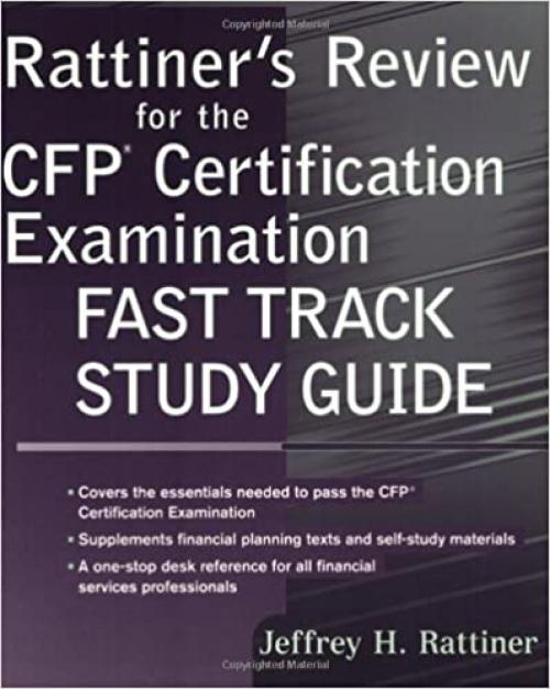  Rattiner's Review for the CFP Certification Examination, Fast Track Study Guide 