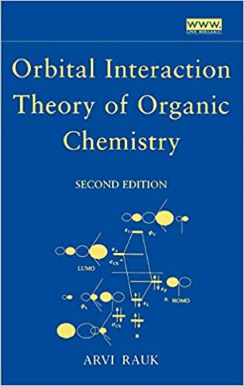  Orbital Interaction Theory of Organic Chemistry, 2nd Edition 