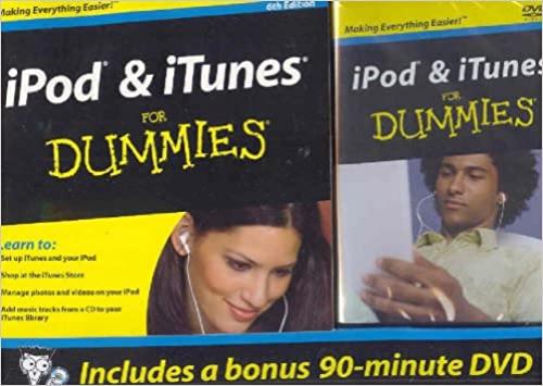  iPod & iTunes For Dummies, 6th Edition + DVD (Side by Side Bundle Version) 