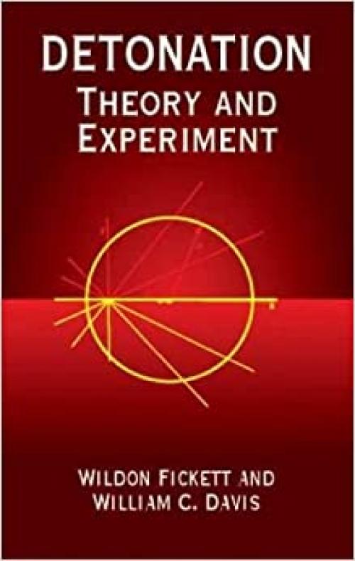  Detonation: Theory and Experiment (Dover Books on Physics) 