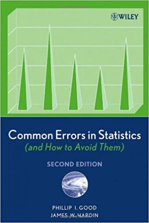  Common Errors in Statistics (and How to Avoid Them) 