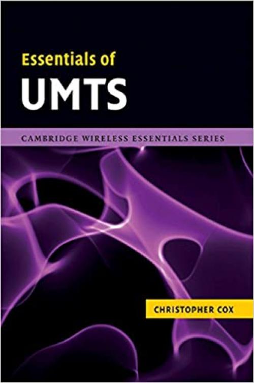  Essentials of UMTS (The Cambridge Wireless Essentials Series) 