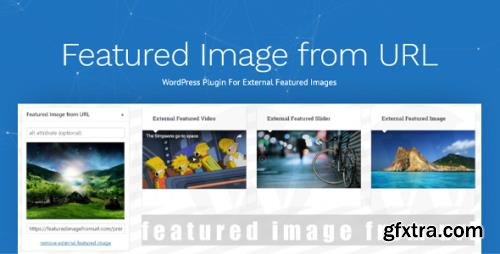 Featured Image from URL Premium v4.8.7 - WordPress Plugin Featured Image from URL Premium v4.8.7 - WordPress Plugin