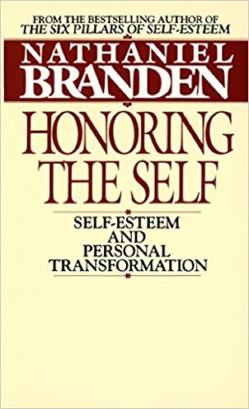  Honoring the Self: Self-Esteem and Personal Tranformation 