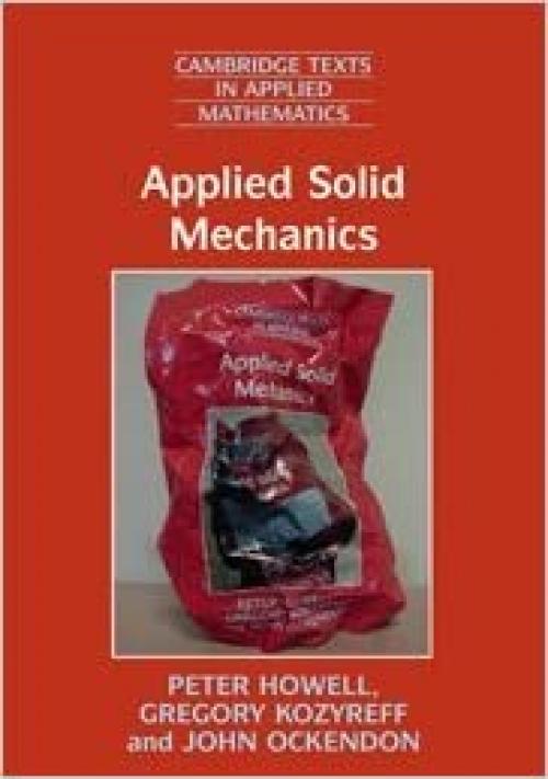  Applied Solid Mechanics (Cambridge Texts in Applied Mathematics) 