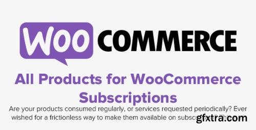 WooCommerce - All Products for WooCommerce Subscriptions v3.1.21