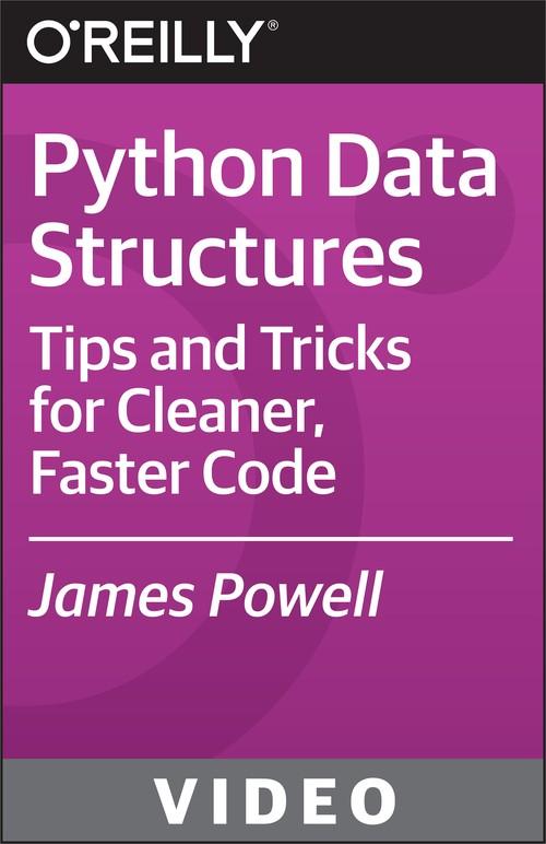 Oreilly - Python Data Structures - 9781771373517