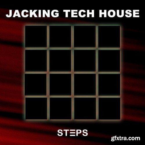 Steps Jacking Tech House for Maschine