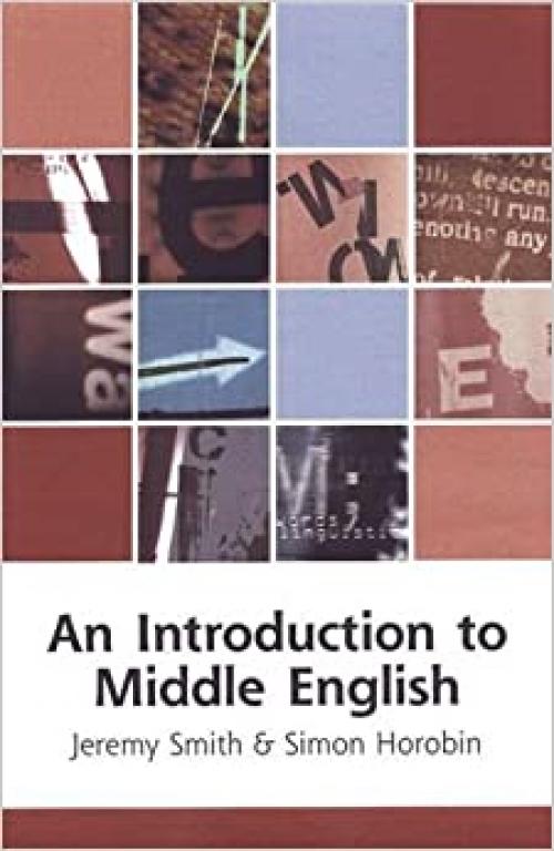  An Introduction to Middle English (Edinburgh Textbooks on the English Language) 
