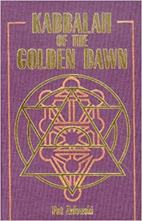  Kabbalah of the Golden Dawn 