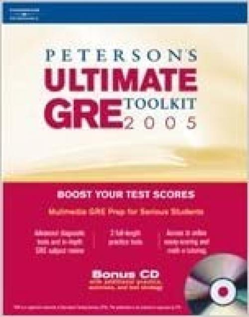  Ultimate GRE Tool Kit: With CD; The Ultimate GRE Advantage (PETERSON'S GRE CAT SUCCESS) 
