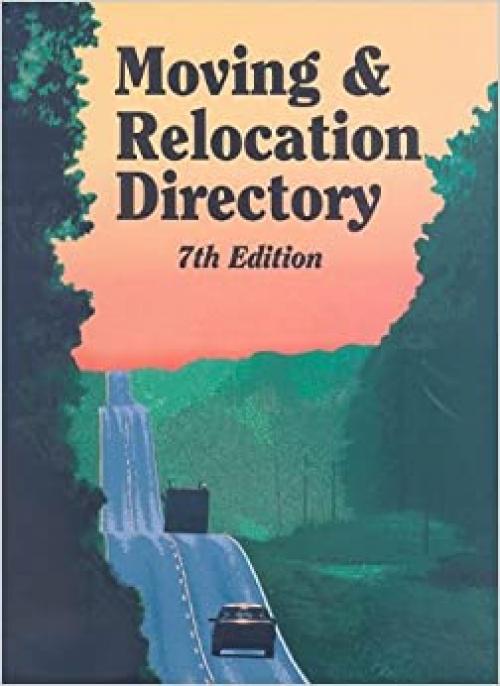  Moving & Relocation Directory (Moving & Relocation Sourcebook) 