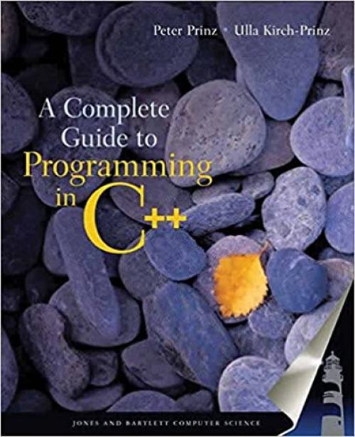  A Complete Guide to Programming in C++: This Title is Print on Demand 