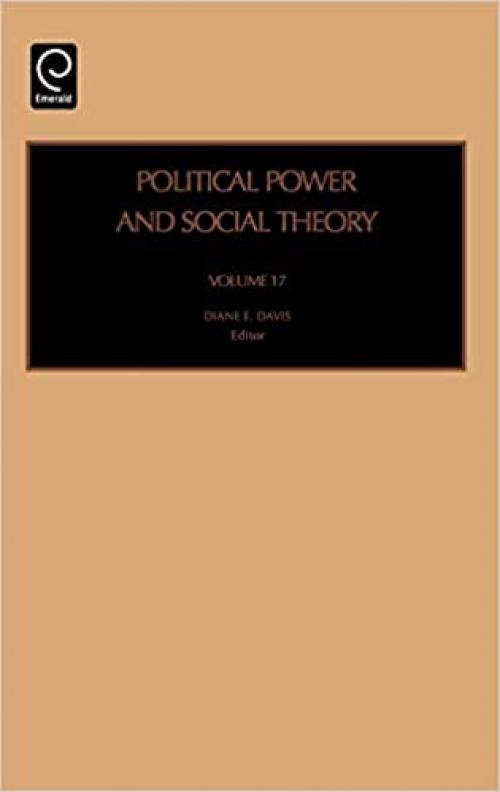  Political Power and Social Theory (Political Power and Social Theory) (Political Power and Social Theory) 