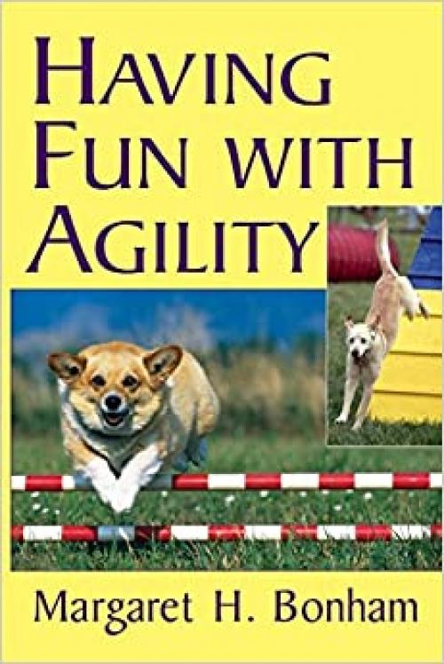  Having Fun With Agility (Howell Dog Book of Distinction (Paperback)) 