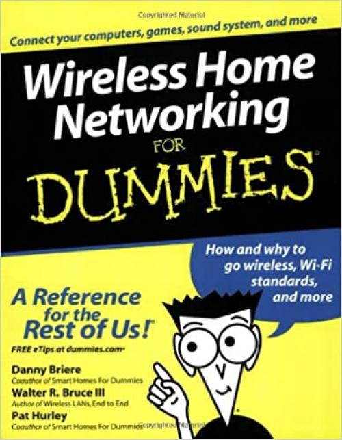  Wireless Home Networking For Dummies (For Dummies (Computer/Tech)) 