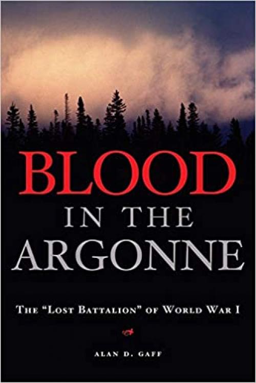  Blood in the Argonne: The 