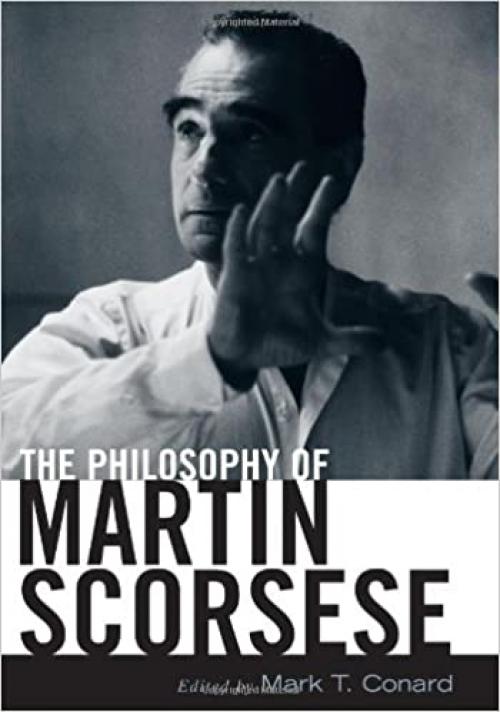  The Philosophy of Martin Scorsese (Philosophy Of Popular Culture) 