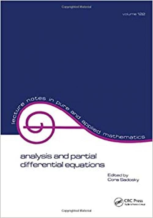  Analysis and Partial Differential Equations: A Collection of Papers Dedicated to Mischa Cotlar (Lecture Notes in Pure and Applied Mathematics) 