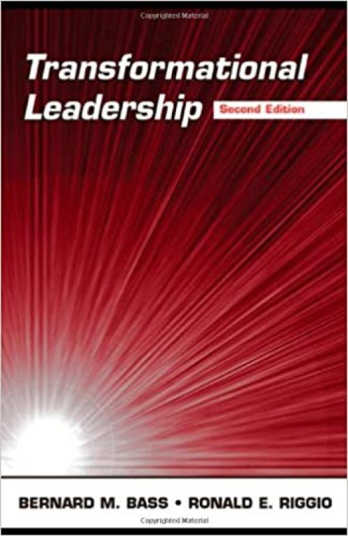  Transformational Leadership: A Comprehensive Review of Theory and Research 