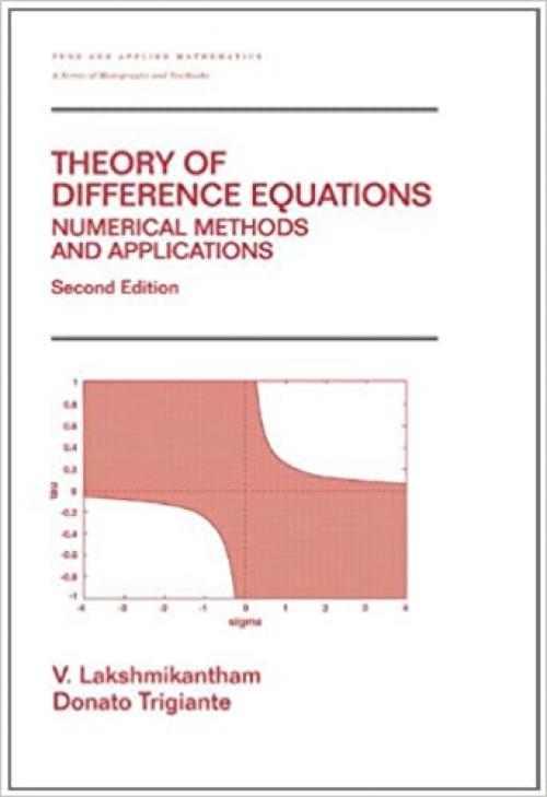  Theory Of Difference Equations Numerical Methods And Applications (Pure & Applied Mathematics) 