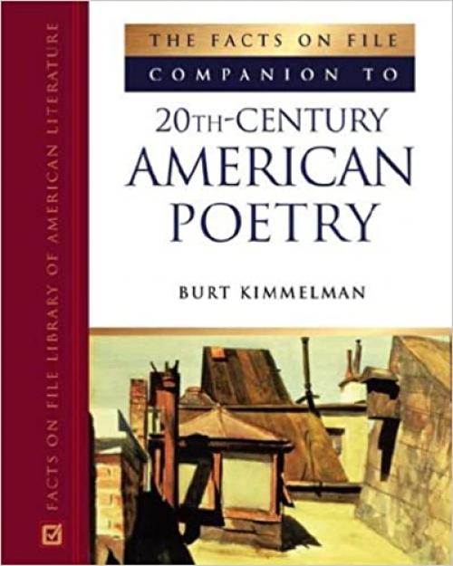  The Facts On File Companion To 20th Century American Poetry (Companion to Literature Series) 