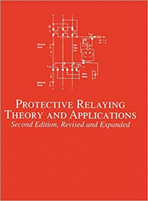  Protective Relaying: Theory and Applications (No Series) 