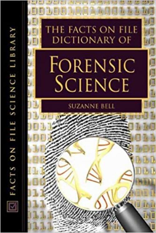  The Facts on File Dictionary of Forensic Science (Facts on File Science Library) 
