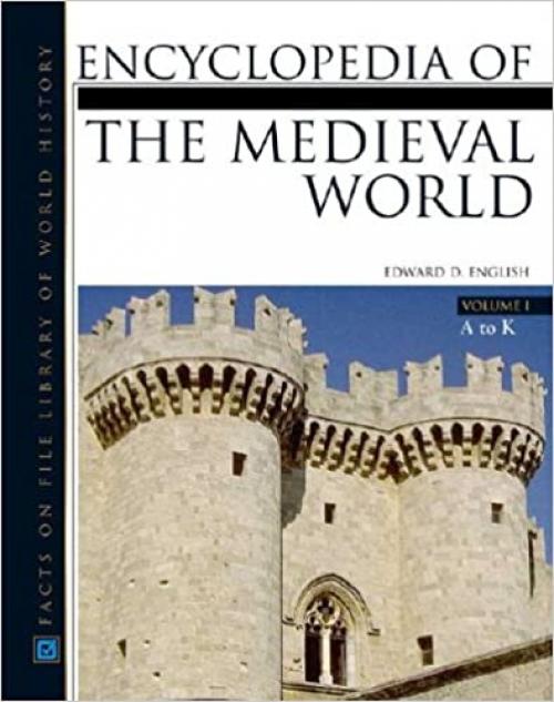  Encyclopedia Of The Medieval World- 2 Volume set (Facts on File Library of World History) 