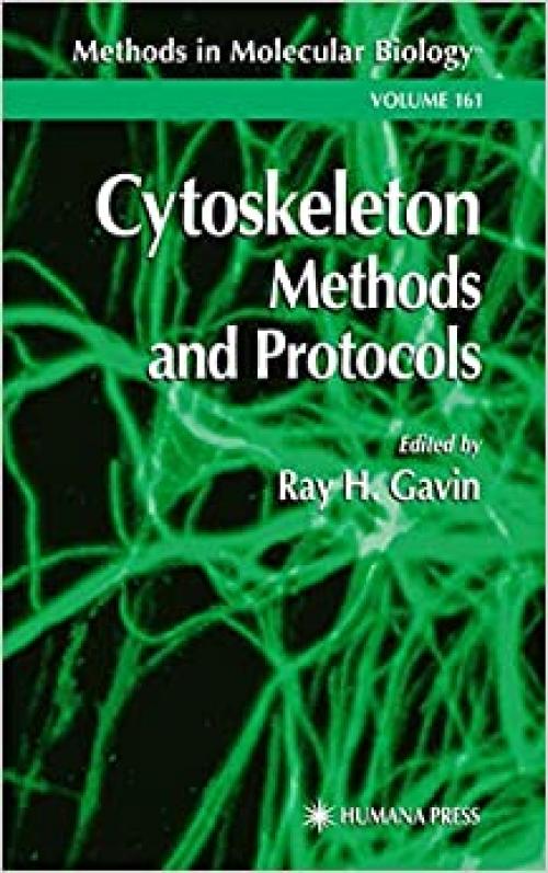  Cytoskeleton Methods and Protocols (Methods in Molecular Biology) 