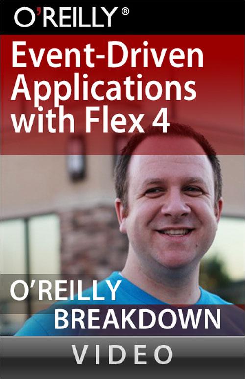 Oreilly - Event-Driven Applications with Flex 4 - 9781449305710