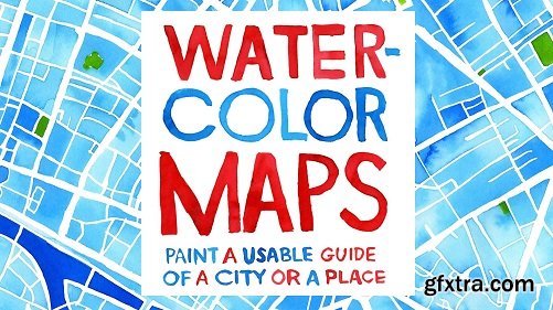 WATERCOLOR mapmaking: Paint a usable GUIDE of a city or place!