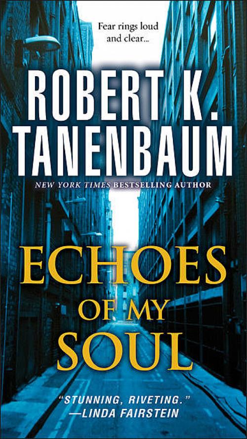Echoes of My Soul - Robert K. Tanenbaum